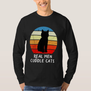 Real Men Cuddle Cats - Cat Daddy Dad Vintage Retro T-Shirt