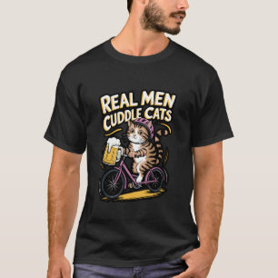Real Men Cuddle Cats Funny Cat Lover Design T-Shirt