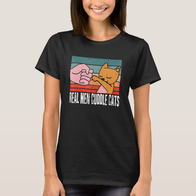 Real Men Cuddle Cats Tees   Cat People  For Men 4 (Front)