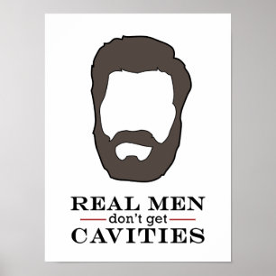 Real Men Dental Poster