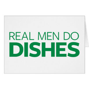 Real Men Do Dishes