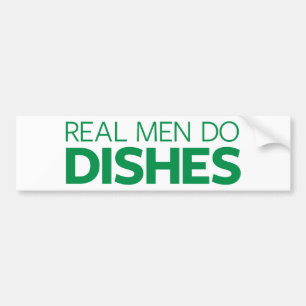 Real Men Do Dishes Bumper Sticker