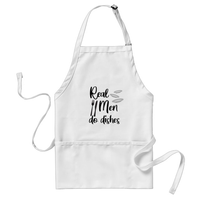 Real Men Do Dishes // Funny Quote Standard Apron (Front)