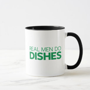Real Men Do Dishes Mug