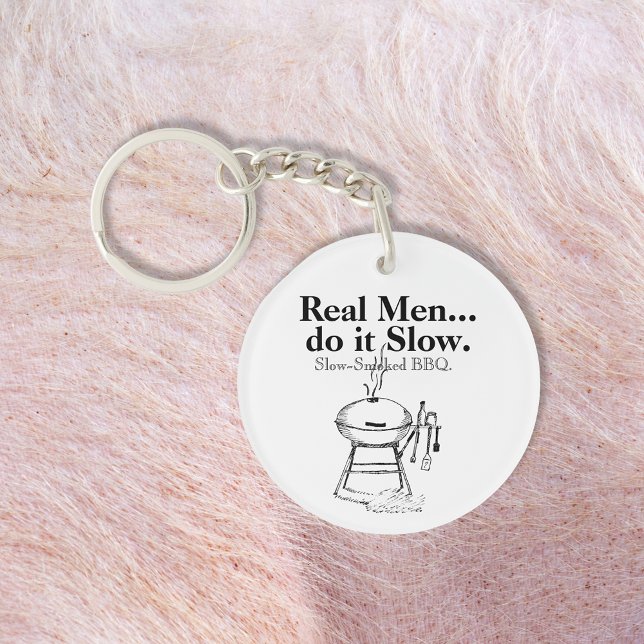 Real Men do it Slow BBQ Key Ring (Creator Uploaded)