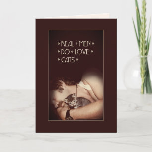 Real Men do love Cats 😻 Card