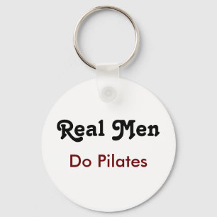 Real Men Do Pilates Key Ring