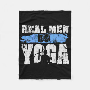Real Men Do Yoga - Funny And Masculine Yoga Workou Fleece Blanket