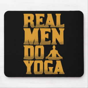 Real Men Do Yoga Funny Gift For Men Who Love Yoga Mouse Mat