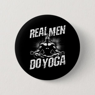 Real Men Do Yoga Funny Yoga Pose 6 Cm Round Badge