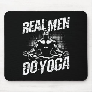 Real Men Do Yoga Funny Yoga Pose Mouse Mat