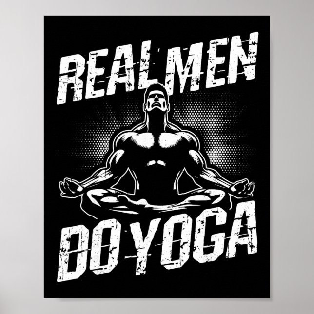 Real Men Do Yoga Funny Yoga Pose  Poster (Front)