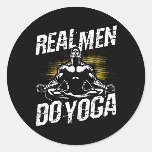 Real Men Do Yoga Funny Yoga Real Men Do Classic Round Sticker