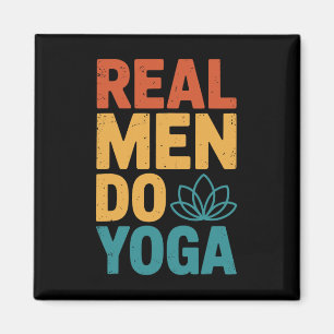 Real Men Do Yoga Magnet