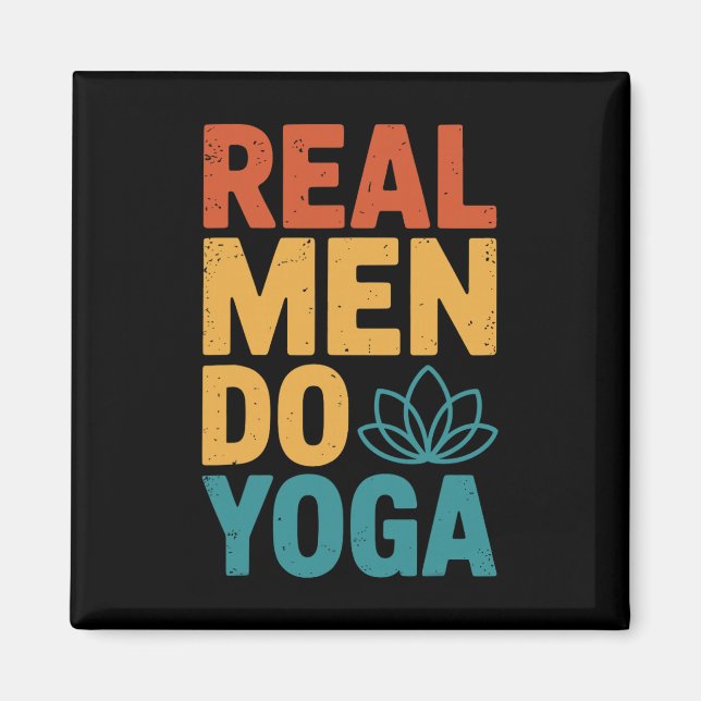 Real Men Do Yoga  Magnet (Front)