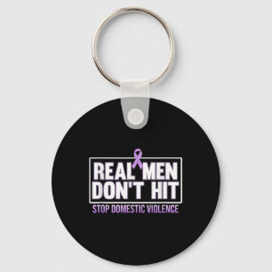 Real Men Dont Hit Stop Domestic Violence Awareness Key Ring