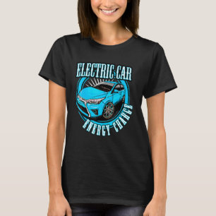 Real Men drive electric Car E-Car Plug-In 1 T-Shirt