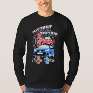 Real Men drive electric Car E-Car Plug-In Torque 2 T-Shirt