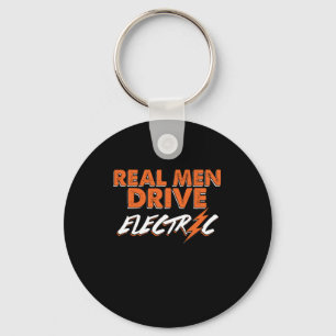 Real Men Drive Electric Car Ecar Charge Gift Key Ring