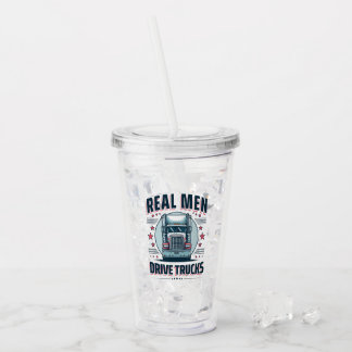 Real men drive trucks acrylic tumbler