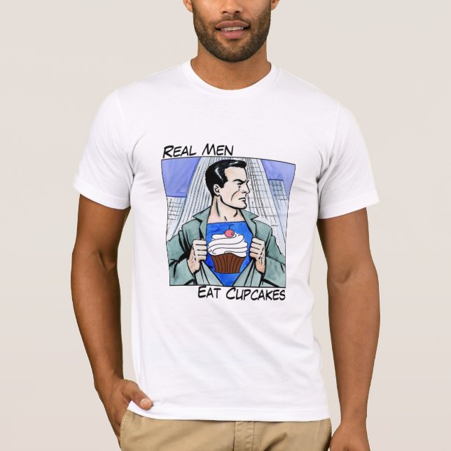 Real Men Eat Cupcakes T-Shirt (Front)