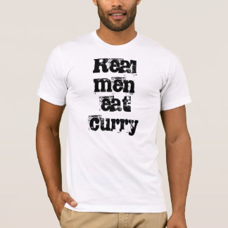 Real men eat Curry Tshirt