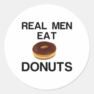 REAL MEN EAT DONUTS CLASSIC ROUND STICKER