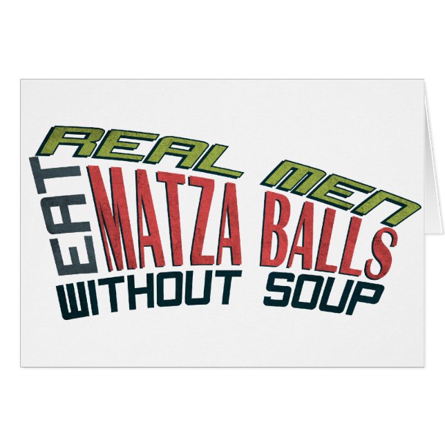 Real Men Eat Matza Balls - Jewish Humour (Front Horizontal)