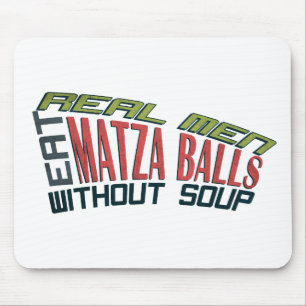 Real Men Eat Matza Balls - Jewish Humour Mouse Mat