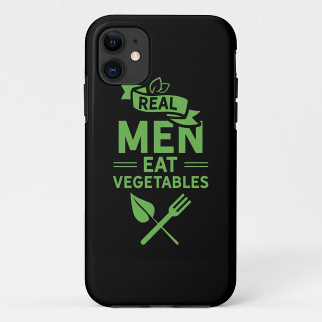 Real Men Eat Vegetables Case-Mate iPhone Case (Back)