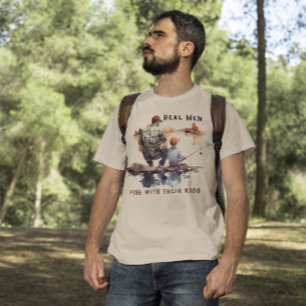 Real Men Fish with Their Kids Fishing T-Shirt