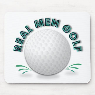 Real men golf mouse mat