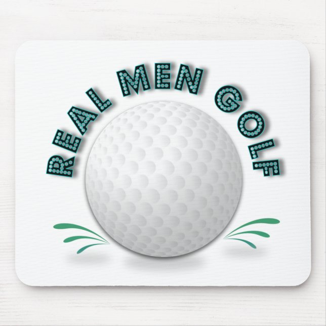 Real men golf mouse mat (Front)