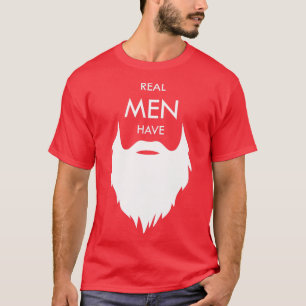 Real men have beard 3 T-Shirt