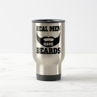Real Men Have Beards Travel Mug