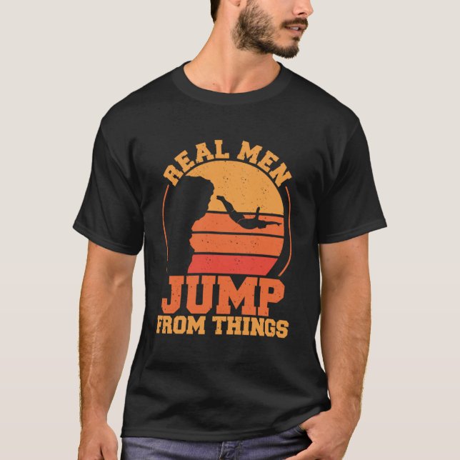 Real Men Jump From Things Cliff Jumping Pullover H (Front)