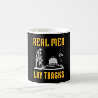Real men lay tracks