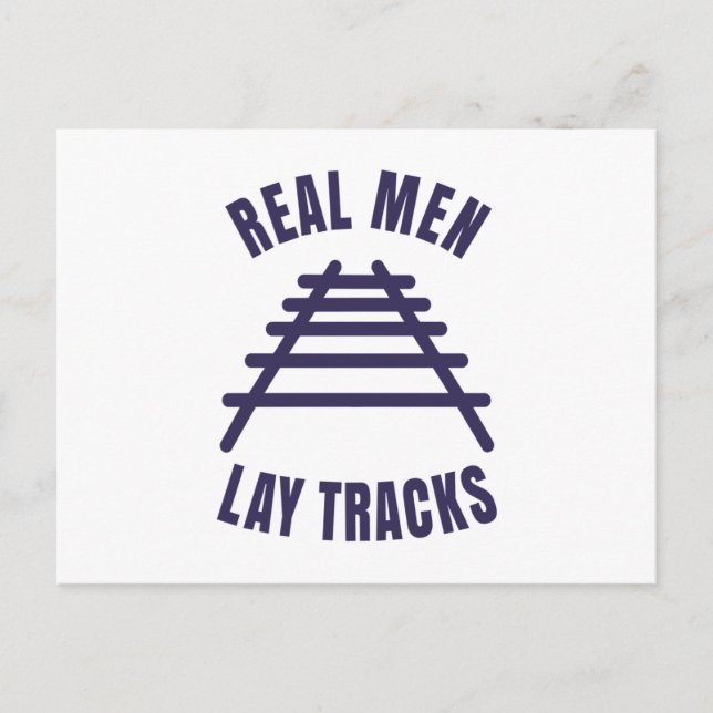 Real men lay tracks rails postcard (Front)
