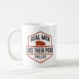 Real Men Like Their Pork Pulled Coffee Mug