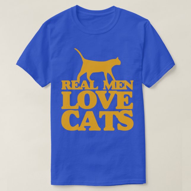 Real men love cats1 T-Shirt (Design Front)
