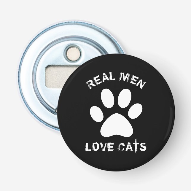 Real Men Love Cats Custom Text Personalised Bottle Opener (Front)