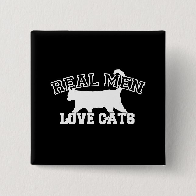 Real Men Love Cats Decor 15 Cm Square Badge (Front)
