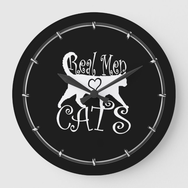 Real Men Love Cats Design on black Large Clock (Front)
