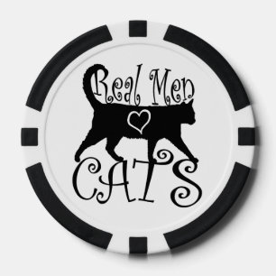 Real Men Love Cats in Stylish Design Poker Chips