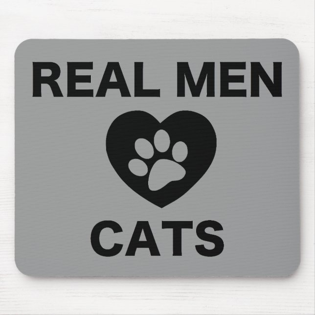 Real Men Love Cats Mouse Mat (Front)
