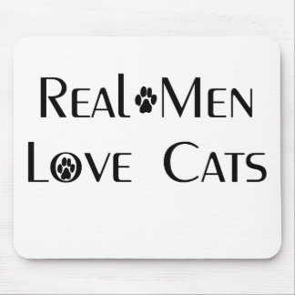 Real Men Love Cats Mousepad