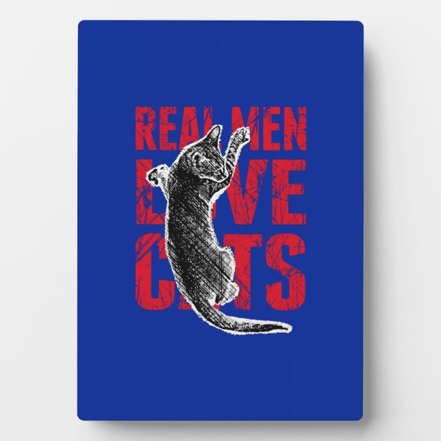 Real Men Love Cats Plaque (Front)