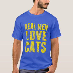 Real Men Love Cats Scratchy Style T-Shirt