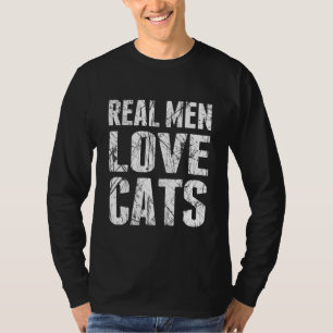 Real Men Love Cats Scratchy Style T-Shirt