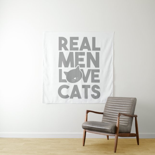 Real Men Love Cats Tapestry (In Situ (Horizontal))